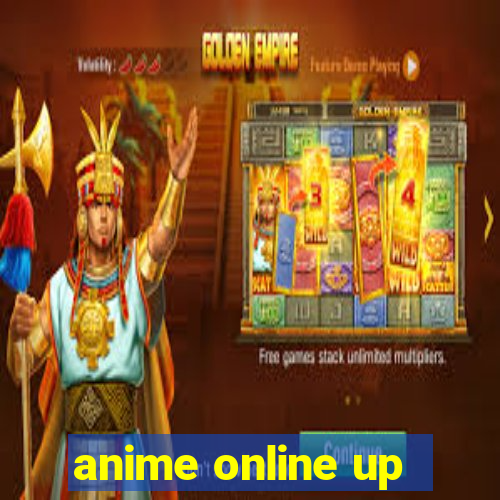 anime online up